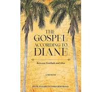 The Gospel According To Diane: Between Vestibule And Altar