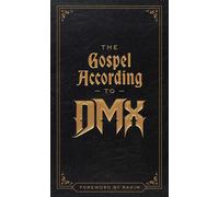 The Gospel According to DMX (Foreword by Rakim) - DMX - Simon & Schuster - ebook (ePub) - Livre