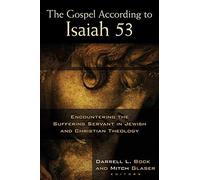 The Gospel According To Isaiah 53