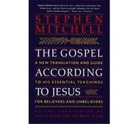The Gospel According to Jesus Stephen Mitchell (Auteur)