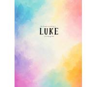 the Gospel According to Luke: a Study Guide: (Black & White Interior)