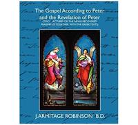 The Gospel According To Peter And The Revelation Of Peter