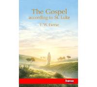 The Gospel according to St. Luke