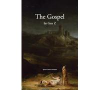 The Gospel by Gen Z