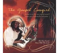 The Gospel Cowgirl - She Has Found Peace with The Lord