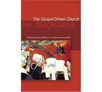 The Gospel-Driven Church, Deep Church Series Eugene Peterson (Auteur)