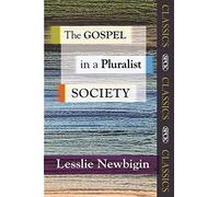 The Gospel in a Pluralist Society