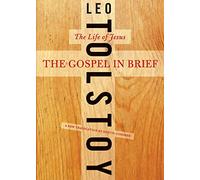The Gospel in Brief: The Life of Jesus