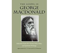 The Gospel In George Macdonald