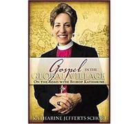 The Gospel in the Global Village Katharine Jefferts Schori (Auteur)