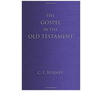 The Gospel In The Old Testament