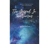 The Gospel In Two Verses: Reflections Of Faith With Jenn