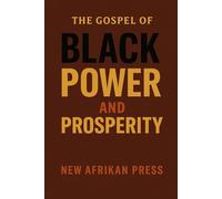 The Gospel of Black Power and Prosperity