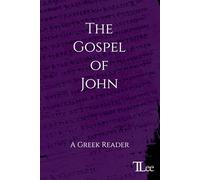The Gospel of John: A Greek Reader