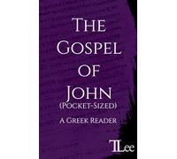 The Gospel of John: A Greek Reader (Pocket-Sized)