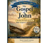 The Gospel of John - The Way, The Truth, and the Life Bible Scripture Coloring Book: One Sided Christian coloring images and Bible Journaling Prompts
