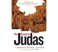 Rodolphe Kasser – The Gospel of Judas – National Geographic – Éd. 2006