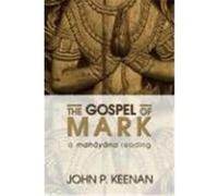 The Gospel of Mark: A Mahayana Reading Keenan, John P. (Auteur)