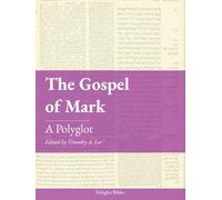 The Gospel of Mark: A Polyglot