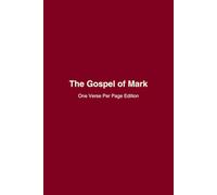 The Gospel of Mark: One Verse Per Page Edition