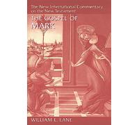 The Gospel of Mark: The English Text With Introduction, Exposition, and Notes
