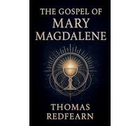 The Gospel Of Mary Magdalene
