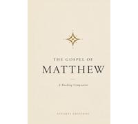 The Gospel of Matthew: A Reading Companion
