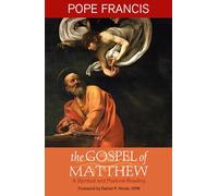 The Gospel of Matthew: A Spiritual and Pastoral Reading