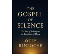 The Gospel of Silence: The End of Seeing and the Revelation of Home