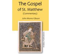 The Gospel of St. Matthew: (Commentary)