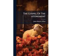 The Gospel Of The Atonement