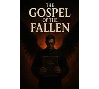 The Gospel of the Fallen