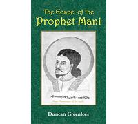 The Gospel of the Prophet Mani
