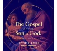 The Gospel of the Son of God: An Introduction to Matthew