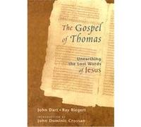 The Gospel of Thomas John Dart, Ray Riegert (Auteur)