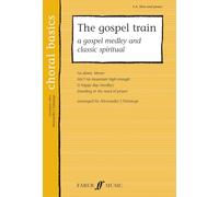 The Gospel Train, Choral Basics