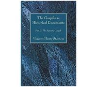 The Gospels As Historical Documents, Part Ii