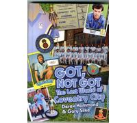 The Got Not Got: Coventry City