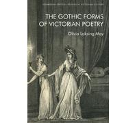 The Gothic Forms Of Victorian Poetry