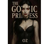 The Gothic Princess