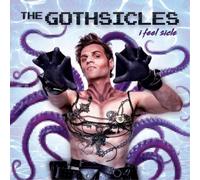 The Gothsicles I Feel Sicle (CD) Album