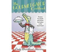 The Gourmet Gator Cookbook