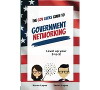 The Gov Geeks Guide To Government Networking