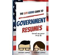 The Gov Geeks Guide To Government Resumes