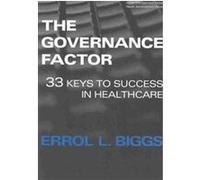 The Governance Factor, Management Series (Ann Arbor, Mich.). Errol Biggs (Auteur)