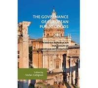 The Governance Of European Public Goods