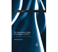 The Governance Of Urban Green Spaces In The Eu