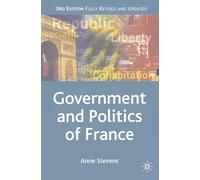 The Government and Politics of France, Third Edition