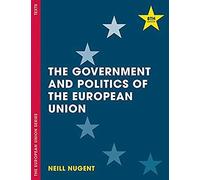 The Government and Politics of the European Union