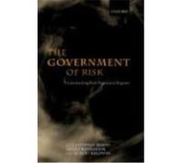 The Government of Risk Christopher Hood, Henry Rothstein, Robert Baldwin (Auteur)